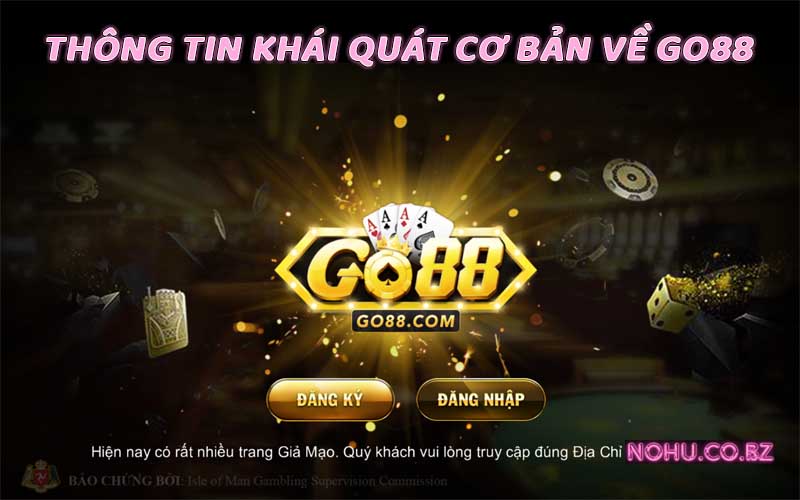 Thông tin khái quát cơ bản về Go88