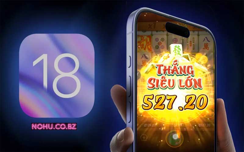 Dấu hiệu lỗi phổ biến khi chơi nổ hũ trên iOS 18