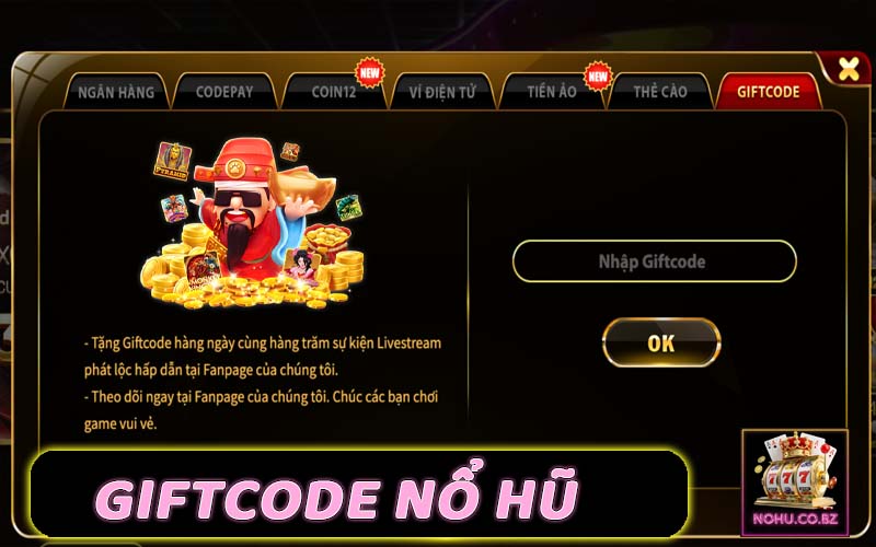 Giftcode là gì? Giftcode nổ hũ mới nhất 2025 | Quay là trúng